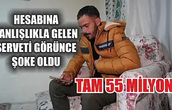 Hesabına yanlışlıkla gelen serveti görünce şoke oldu: Tam 55 milyon