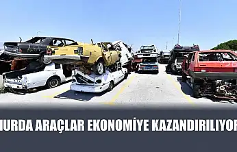 Hurda araçlar ekonomiye kazandırılıyor