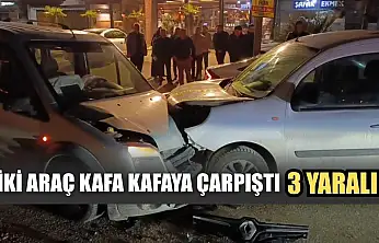 İki araç kafa kafaya çarpıştı: 3 yaralı