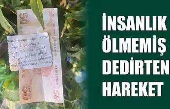 İnsanlık ölmemiş dedirten hareket