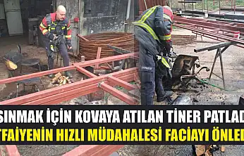 Isınmak için kovaya atılan tiner patladı, itfaiyenin hızlı müdahalesi faciayı önledi