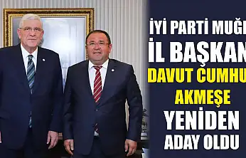 İYİ Parti Muğla İl Başkanı Davut Cumhur Akmeşe Yeniden Aday Oldu