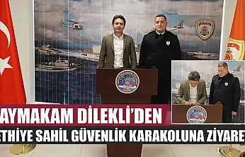 Kaymakam Dilekli'den Fethiye Sahil Güvenlik Karakoluna Ziyaret