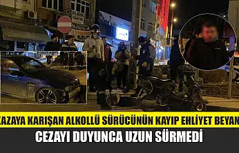 Kazaya karışan alkollü sürücünün kayıp ehliyet beyanı, cezayı duyunca uzun sürmedi