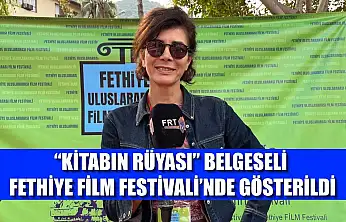 'Kitabın Rüyası' Belgeseli Fethiye Film Festivali'nde Gösterildi