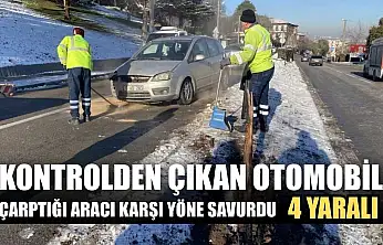 Kontrolden çıkan otomobil çarptığı aracı karşı yöne savurdu: 4 yaralı