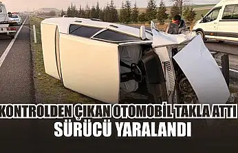 Kontrolden çıkan otomobil takla attı: Sürücü yaralandı