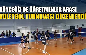 Köyceğiz'de öğretmenler arası voleybol turnuvası düzenlendi