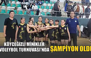 Köyceğizli minikler Voleybol Turnuvası'nda şampiyon oldu