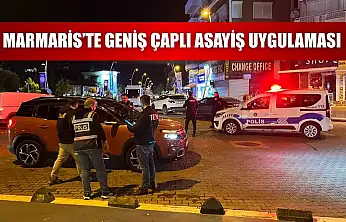 Marmaris'te geniş çaplı asayiş uygulaması