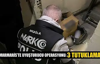 Marmaris'te uyuşturucu operasyonu: 3 tutuklama