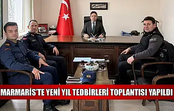 Marmaris'te yeni yıl tedbirleri toplantısı yapıldı
