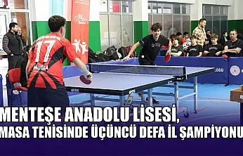 Menteşe Anadolu Lisesi, masa tenisinde üçüncü defa il şampiyonu