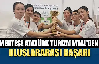 Menteşe Atatürk Turizm MTAL'den uluslararası başarı