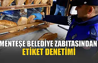 Menteşe Belediye Zabıtasından etiket denetimi