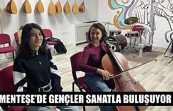 Menteşe'de gençler sanatla buluşuyor
