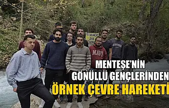 Menteşe'nin gönüllü gençlerinden örnek çevre hareketi