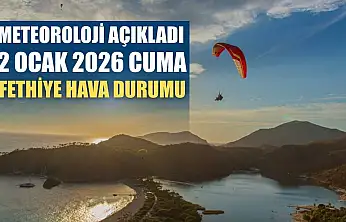 Meteoroloji Açıkladı: 2 Ocak 2026 Cuma Fethiye Hava Durumu
