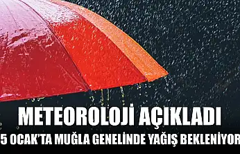 Meteoroloji Açıkladı: 5 Ocak'ta Muğla Genelinde Yağış Bekleniyor