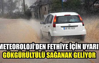 Meteoroloji'den Fethiye İçin Uyarı! Gökgürültülü Sağanak Geliyor