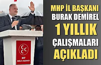MHP İl Başkanı Burak Demirel 1 Yıllık Çalışmaları Açıkladı