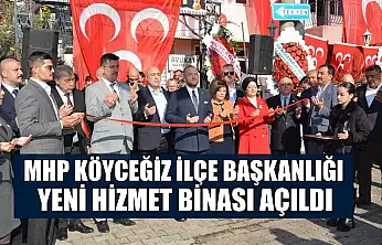 MHP Köyceğiz İlçe Başkanlığı yeni hizmet binası açıldı