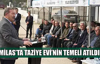 Milas Belediyesi Taziye Evi'nin temeli atıldı