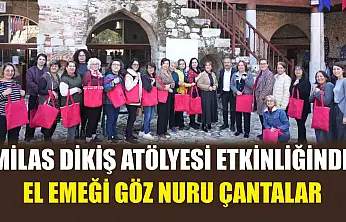 Milas dikiş atölyesi etkinliğinde el emeği göz nuru çantalar