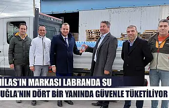 Milas'ın Markası Labranda Su, Muğla'nın dört bir yanında güvenle tüketiliyor