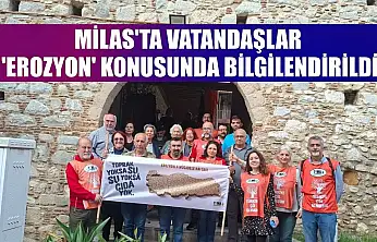 Milas'ta vatandaşlar 'erozyon' konusunda bilgilendirildi