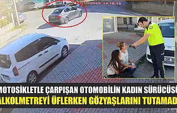 Motosikletle çarpışan otomobilin kadın sürücüsü, alkolmetreyi üflerken gözyaşlarını tutamadı