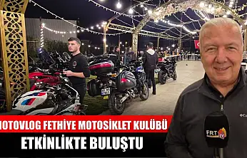 Motovlog Fethiye Motosiklet Kulübü Etkinlikte Buluştu