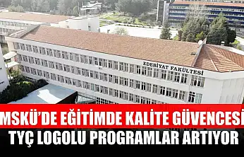 MSKÜ'de Eğitimde Kalite Güvencesi: TYÇ Logolu Programlar Artıyor