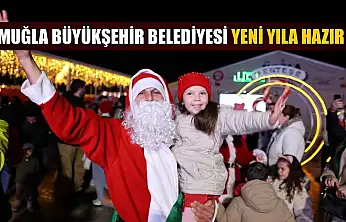 Muğla Büyükşehir Belediyesi yeni yıla hazır