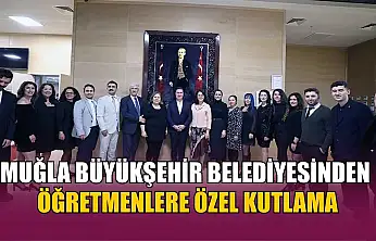 Muğla Büyükşehir Belediyesinden Öğretmenlere özel kutlama