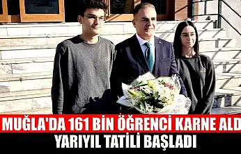 Muğla'da 161 bin öğrenci karne aldı, yarıyıl tatili başladı