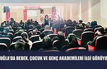 Muğla'da Bebek, Çocuk ve Genç Akademileri ilgi görüyor