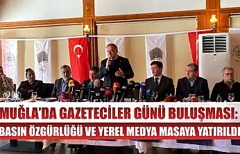 Muğla'da Gazeteciler Günü Buluşması: Basın Özgürlüğü ve Yerel Medya Masaya Yatırıldı