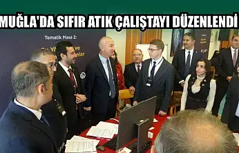 Muğla'da Sıfır Atık Çalıştayı düzenlendi