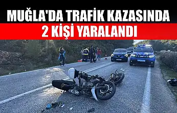 Muğla'da trafik kazasında 2 kişi yaralandı