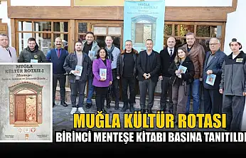 Muğla Kültür Rotası birinci Menteşe kitabı basına tanıtıldı