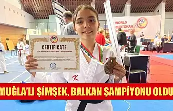 Muğla'lı Şimşek, Balkan şampiyonu oldu