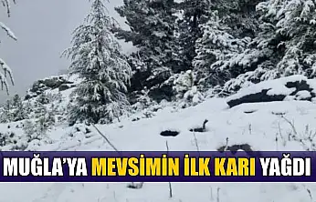 Muğla'ya mevsimin ilk karı yağdı