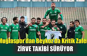Muğlaspor'dan Beykoz'da Kritik Zafer: Zirve Takibi Sürüyor