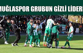 Muğlaspor grubun gizli lideri