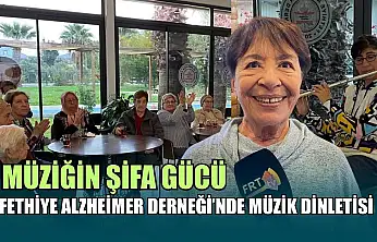 Müziğin şifa gücü: Fethiye Alzheimer Derneği'nde müzik dinletisi