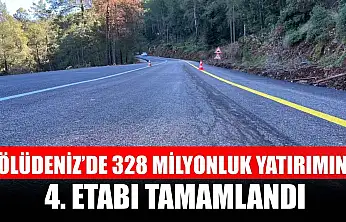 Ölüdeniz'de 328 Milyonluk Yatırımın 4. Etabı Tamamlandı