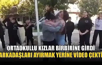 Ortaokullu kızlar birbirine girdi, arkadaşları ayırmak yerine video çekti