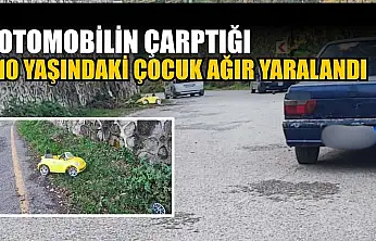 Otomobilin çarptığı 10 yaşındaki çocuk ağır yaralandı