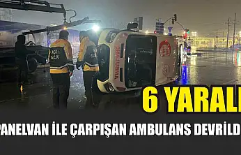Panelvan ile çarpışan ambulans devrildi: 6 yaralı